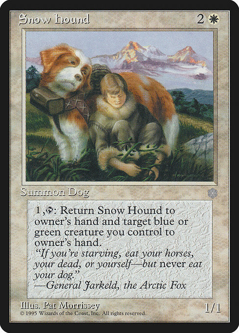 Snow Hound - Nonfoil