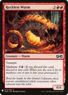 Reckless Wurm (UMA-144)