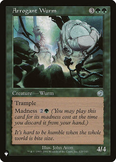 Arrogant Wurm (TOR-120)