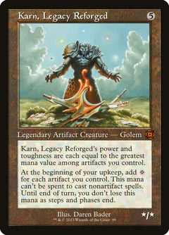 Karn, Legacy Reforged (Showcase)