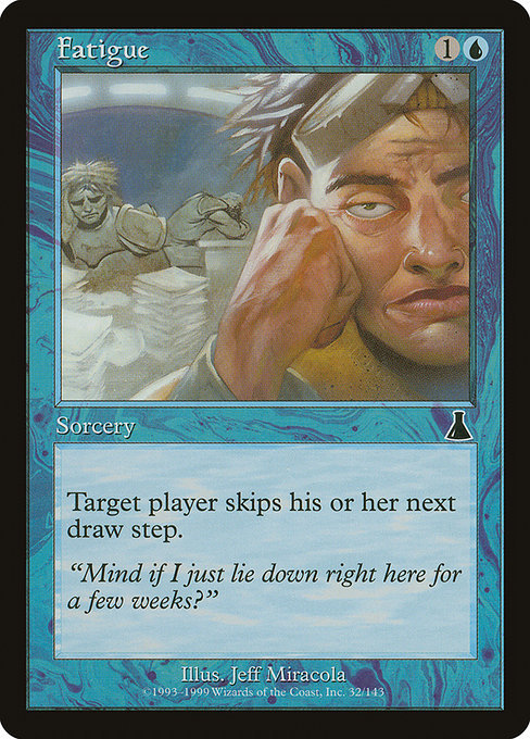 Fatigue - Nonfoil
