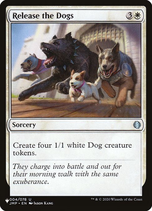 Release the Dogs - Nonfoil
