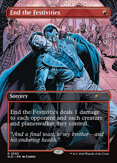 End the Festivities (Secret Lair Drop)