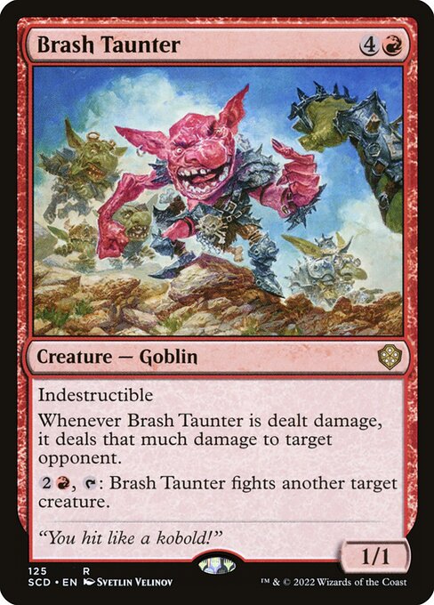 Brash Taunter - Nonfoil
