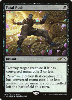 Fatal Push (Friday Night Magic 2017)