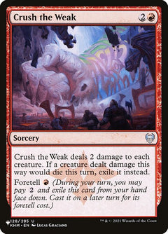 Crush the Weak (KHM-128)
