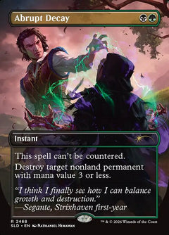 Abrupt Decay (Secret Lair Drop)