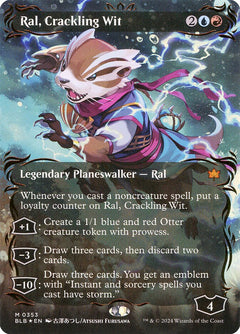 Ral, Crackling Wit (Showcase)