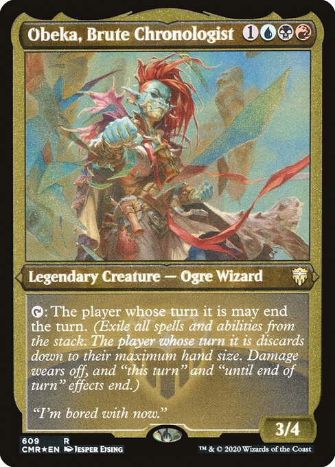 Obeka, Brute Chronologist - Etched
