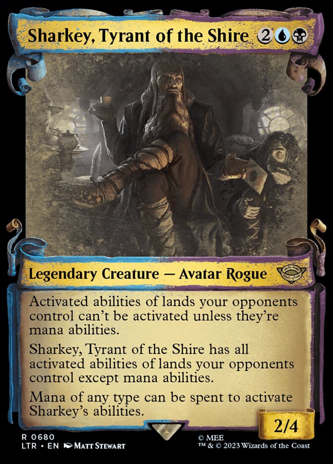 Sharkey, Tyrant of the Shire (Showcase)