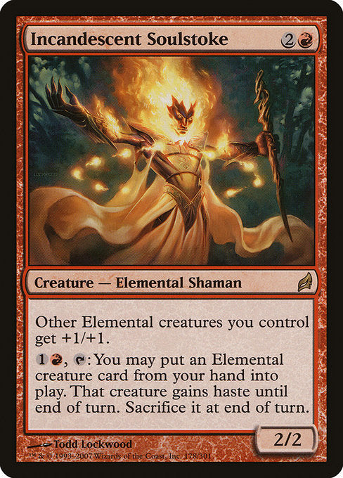 Incandescent Soulstoke - Nonfoil