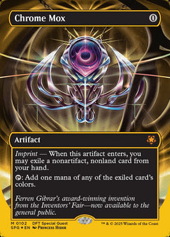 Chrome Mox (Special Guests - First Place Foil)